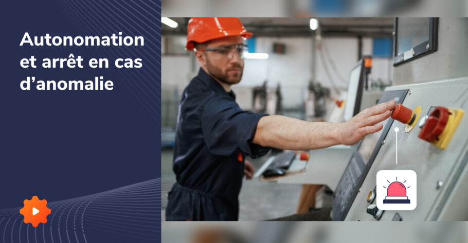 Opérateur stoppant une machine avec un bouton d’arrêt d’urgence, illustrant le Jidoka et l’autonomation intelligente en Lean manufacturing.