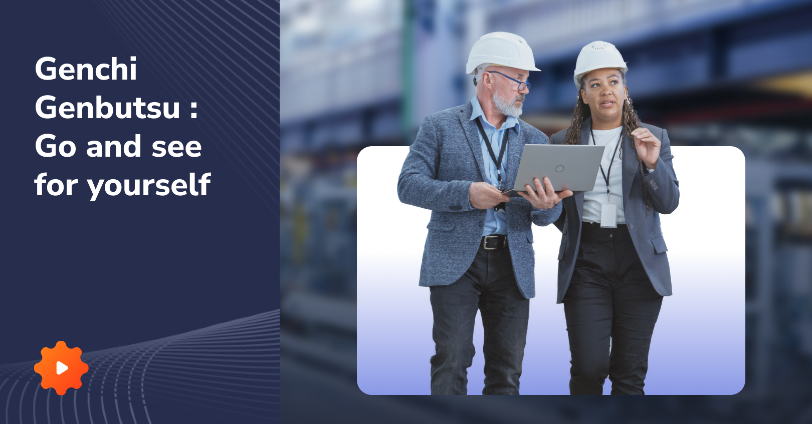 Genchi Genbutsu: Go See Leadership Guide